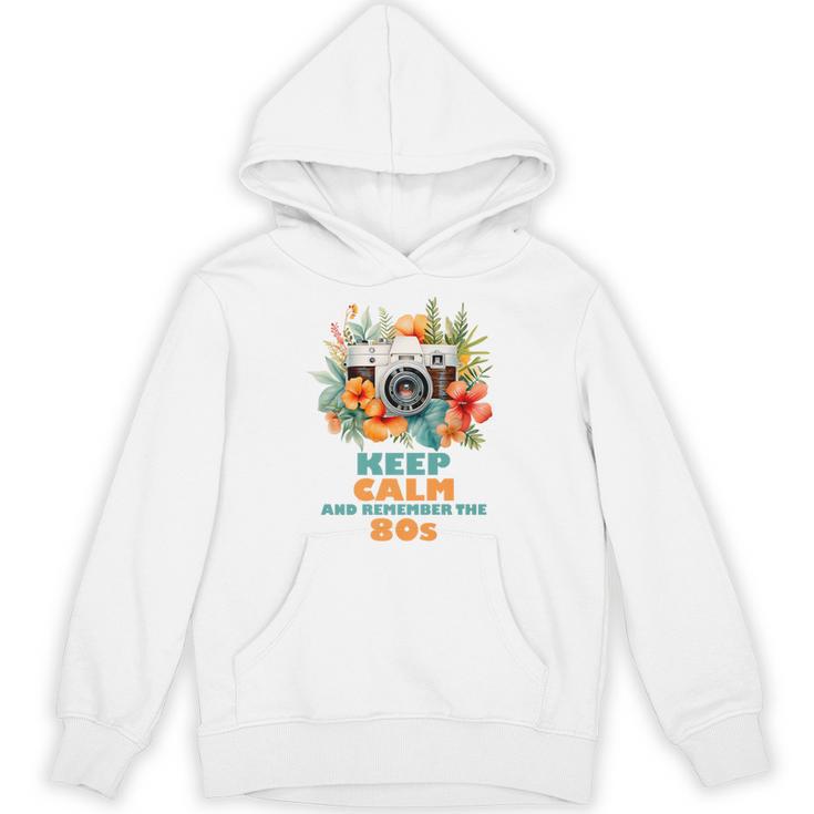 Keep Calm And Remember The 80s Retro Vintage Nostalgia Premium Unisex Hoodie