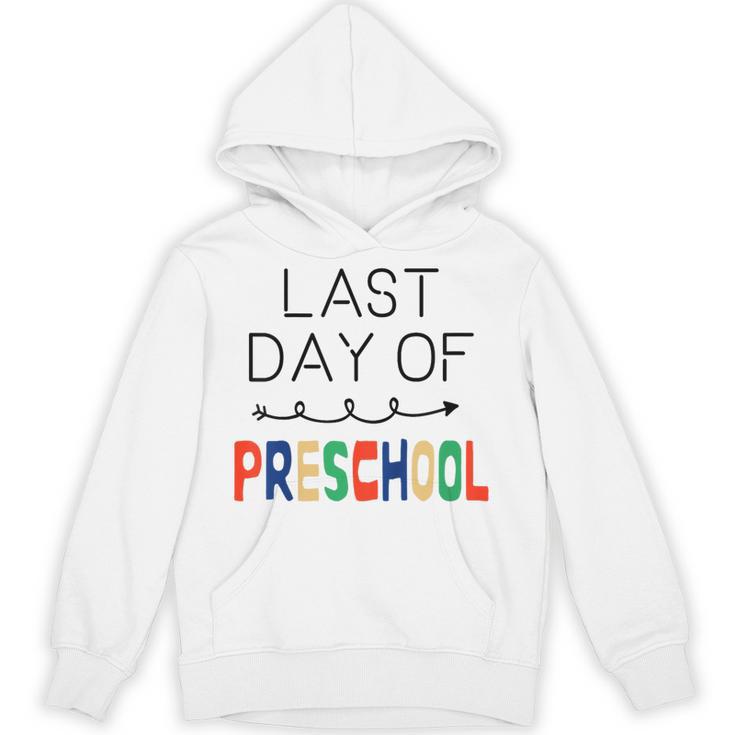 Kids Last Day Of Preschool Graduation Unisex Hoodie