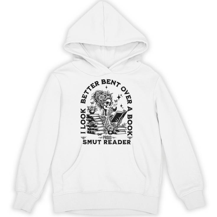 I Look Better Bent Over A Book Smut Reader Unisex Hoodie