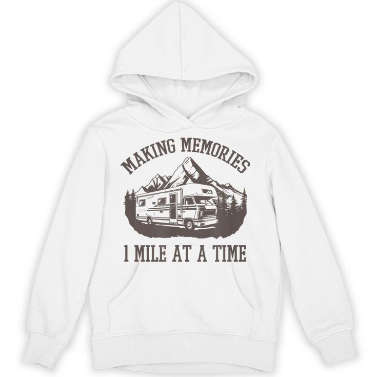 Making Memories 1 Memory At a Time RV Unisex Hoodie