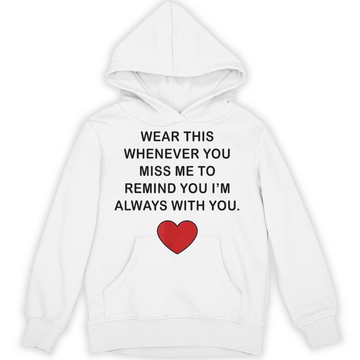 Memory Endearment Love Quote Unisex Hoodie