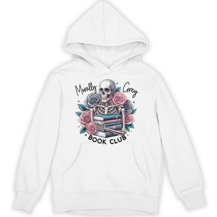 Morally Grey Skeleton Reading Smut Smutty Spicy Books Lover Unisex Hoodie