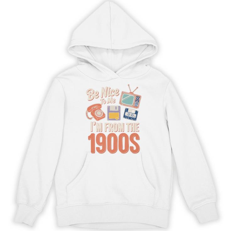 Be Nice To Me I'm From The 1900s Premium Unisex Hoodie