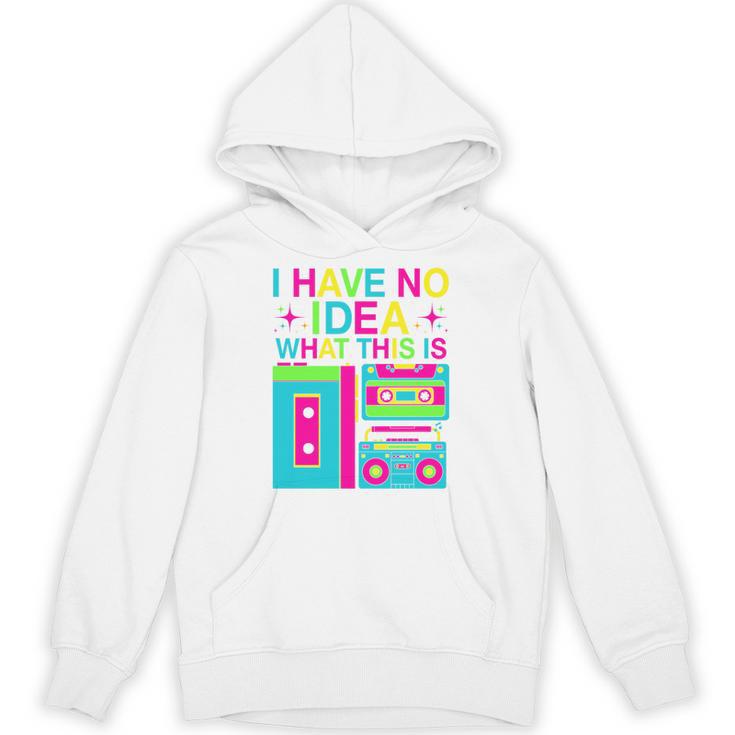 I Have No Idea What This Is Retro 70's 80's 90's Nostalgia Premium Tri-Blend Unisex Hoodie I Have No Idea What This Is Retro 70's 80's 90's Nostalgia Premium Tri-Blend Unisex Hoodie