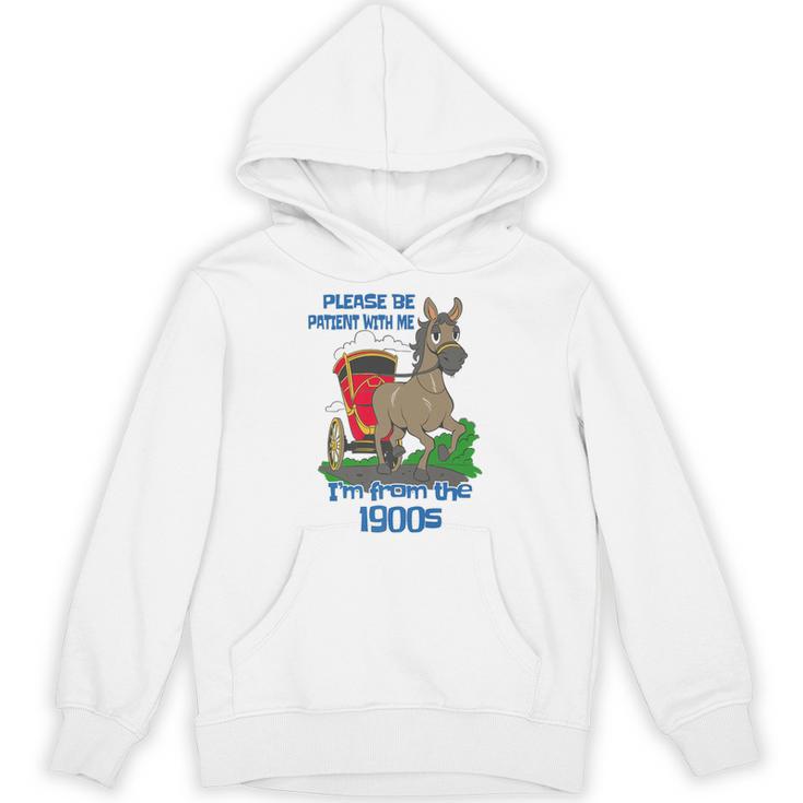 Patient With Me I'm From The 1900s Premium Unisex Hoodie