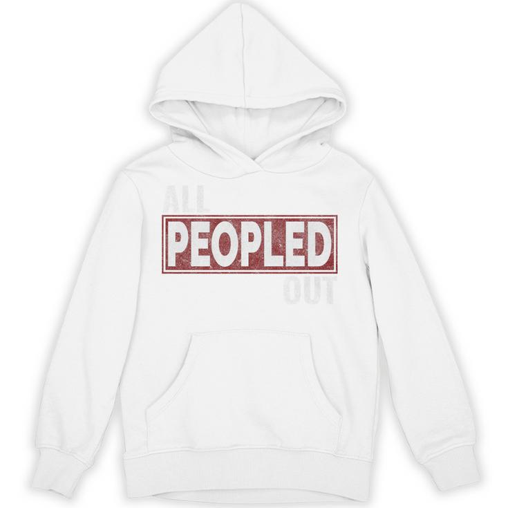 All Peopled Out Introvert Joke Sarcastic Quote Premium Tri-Blend Unisex Hoodie