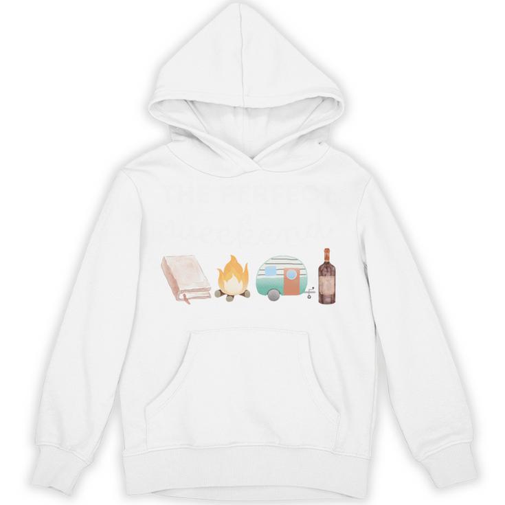 The Perfect Weekend Camping Essentials Wine Books Campfire Unisex Hoodie