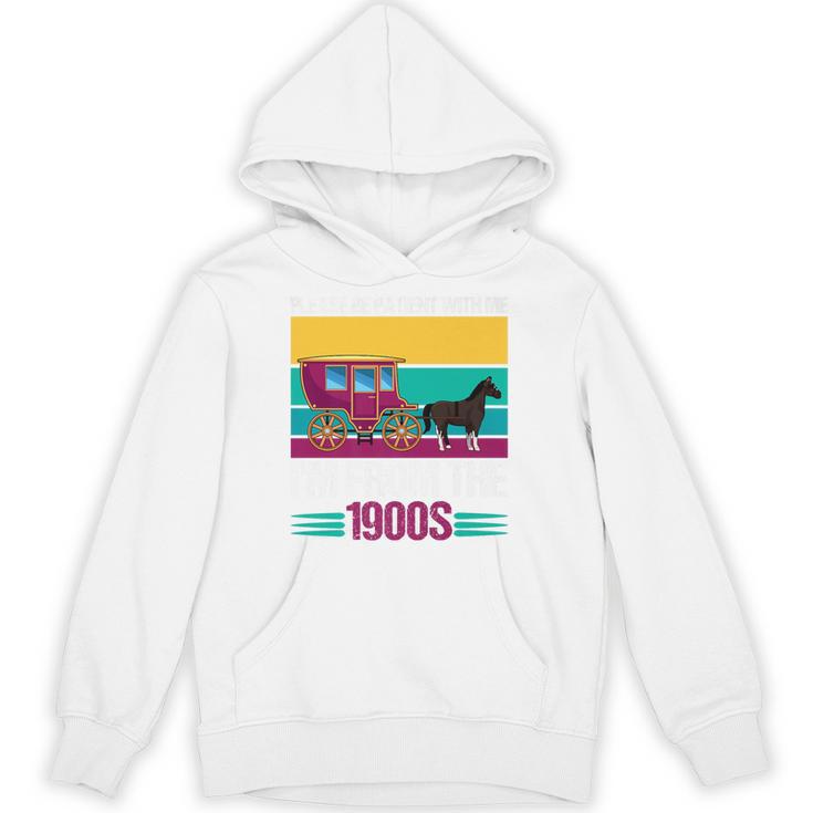 Please Be Patient With Me I'm From The 1900s Cool Dad Premium Unisex Hoodie