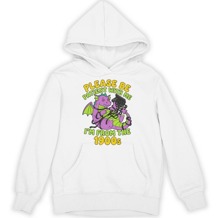 Please Be Patient I'm From The 1900s Dragon Men Women Unisex Hoodie