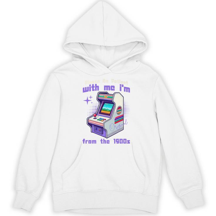 Please Be Patient With Me I'm From The 1900s Gamer Gaming Premium Unisex Hoodie