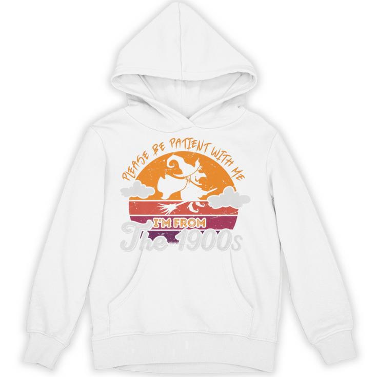 Please Be Patient With Me I'm From The 1900s Halloween Premium Unisex Hoodie