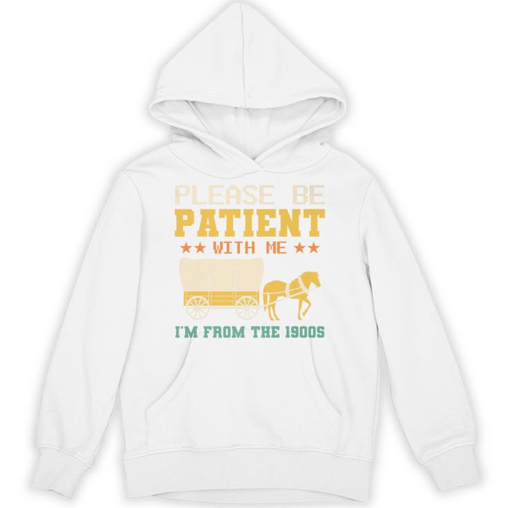 Please Be Patient I'm From The 1900s Men Women Premium Unisex Hoodie