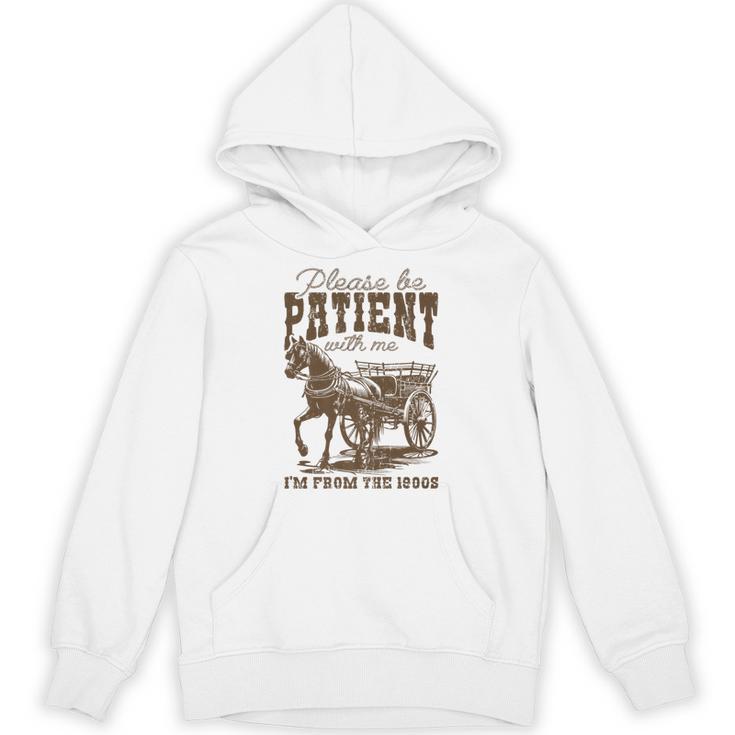 Please Be Patient With Me I'm From The 1900s Graphic Premium Unisex Hoodie