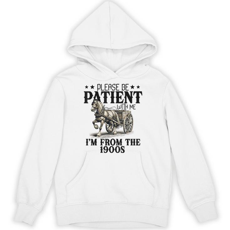 Please Patient I'm From The 1900s Quote Vintage Horse Unisex Hoodie