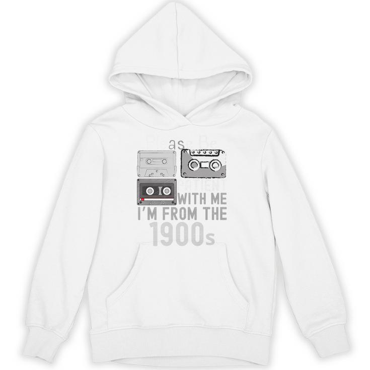 Please Be Patient With Me I'm From The 1900s Retired Fathers Premium Unisex Hoodie