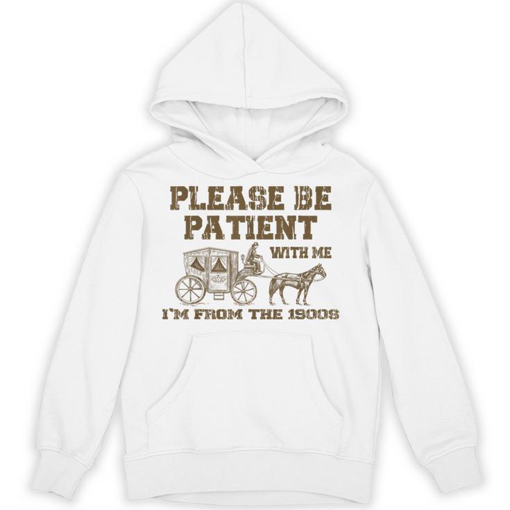 Please Be Patient With Me I'm From The 1900s Retro Horse Unisex Hoodie