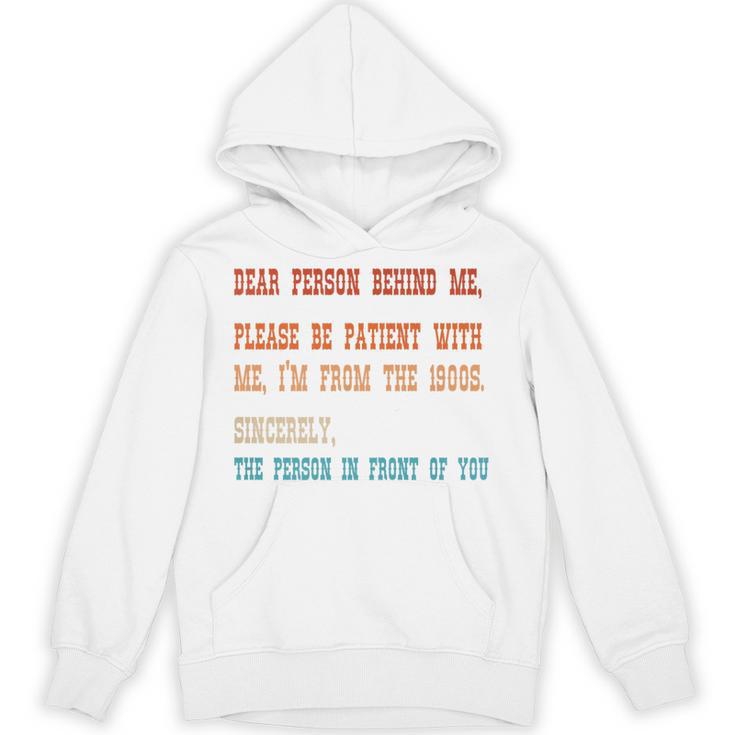 Please Be Patient With Me I'm From The 1900s Sarcastic Premium Unisex Hoodie