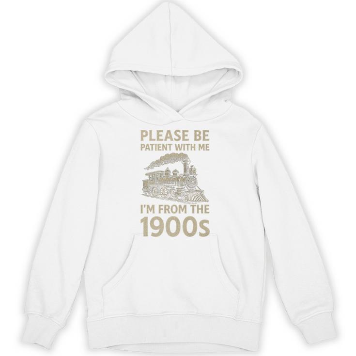 Please Be Patient With Me I'm From The 1900s Steam Train Premium Unisex Hoodie