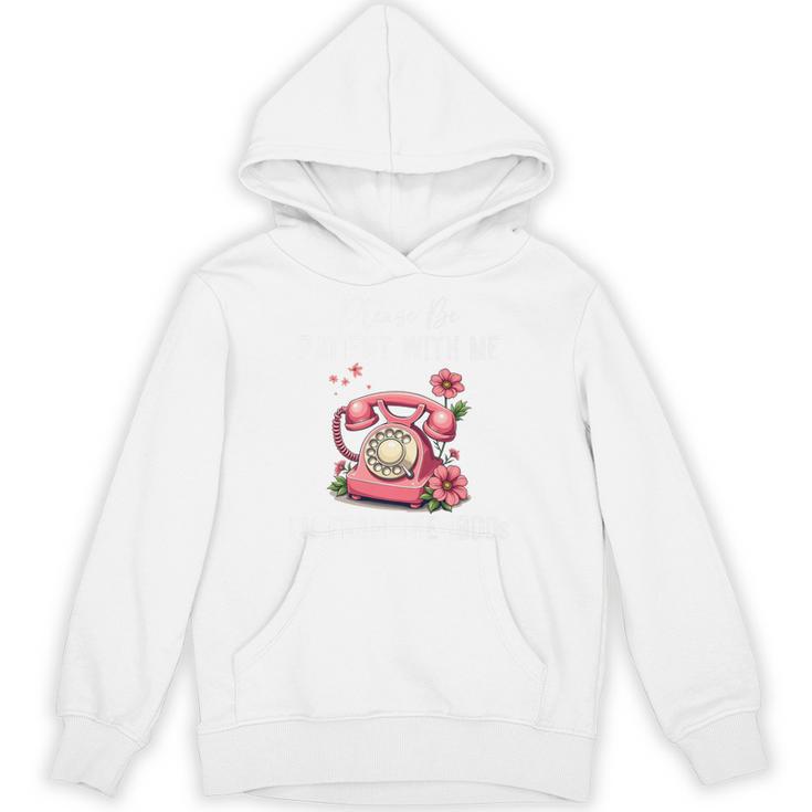 Please Be Patient With Me I'm From The 1900s Women Girl Premium Unisex Hoodie