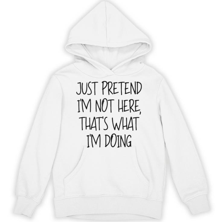 Pretend Introvert Introverted Apparel Unisex Hoodie