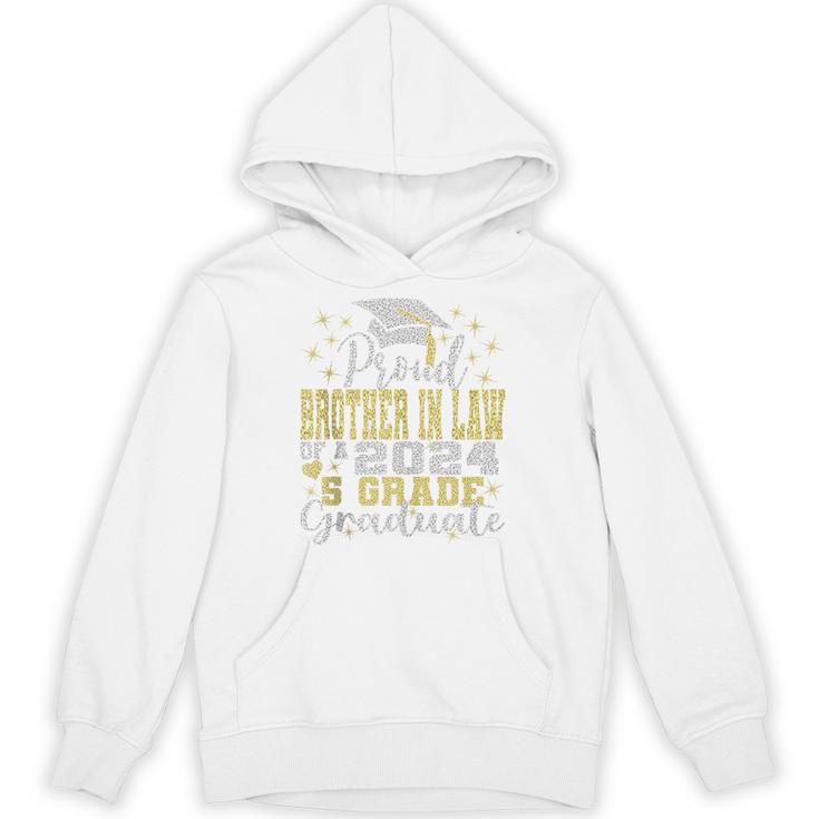 Proud Brother In Law Of 5th Grade Graduate 2024 Graduation Unisex Hoodie