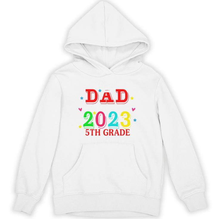 Proud Dad Of A 2023 5th Grade Graduate Graduation Family Unisex Hoodie