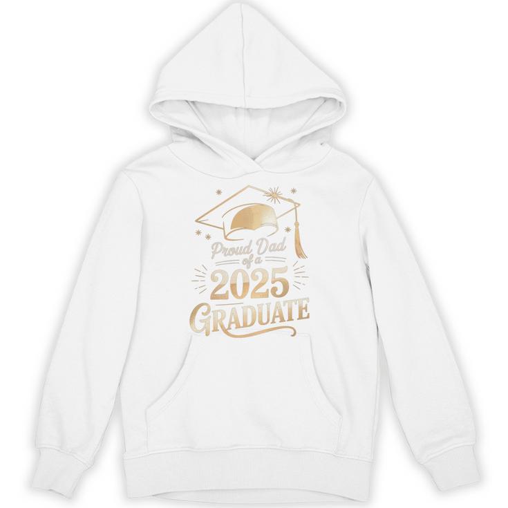 Proud Dad Of a 2025 Graduate Class Of 2025 Graduation Dad Unisex Hoodie