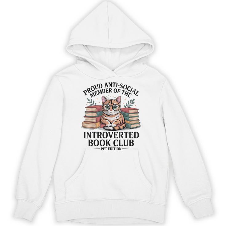Proud Introverted Book Club Anti Social Reader Pet Cat Unisex Hoodie