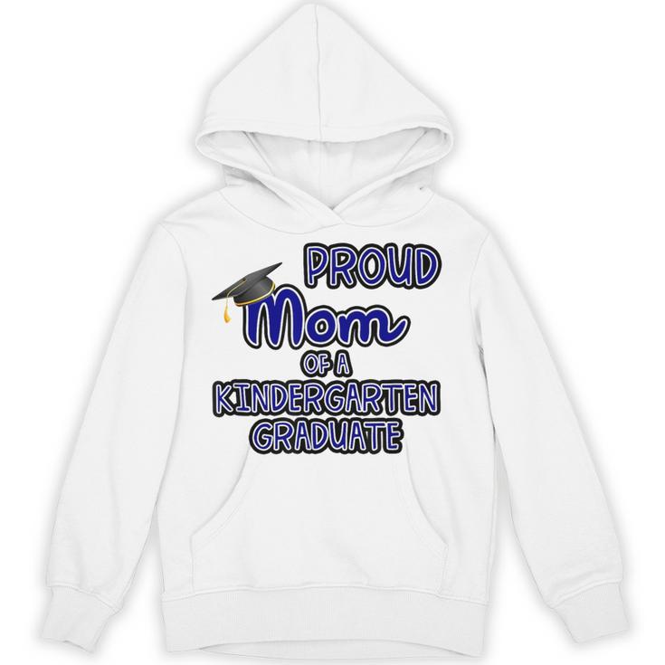 Proud Mom Of a Kindergarten Graduate Graduation TShirt Unisex Hoodie