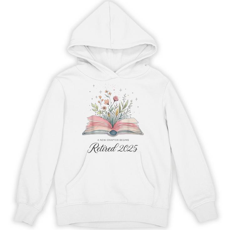 Quote New Chapter Begins Retired 2025 Floral Open Book Unisex Hoodie