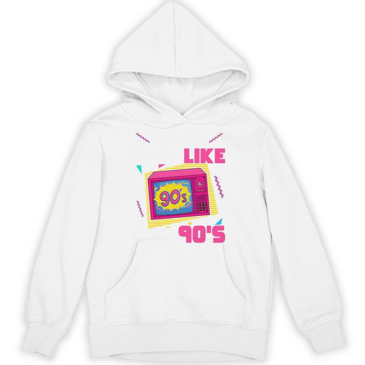 Rad Just Like The 90s 90s Aesthetic Nostalgia 1990s Retro Unisex Hoodie
