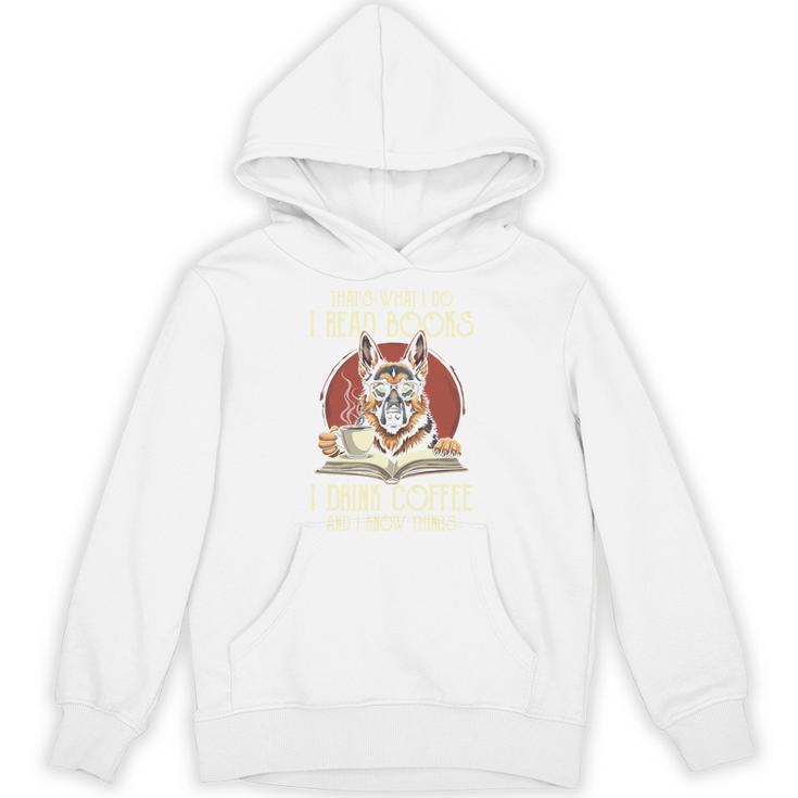 i Read Books And i Know Things German Shepherd Coffee Books Unisex Hoodie