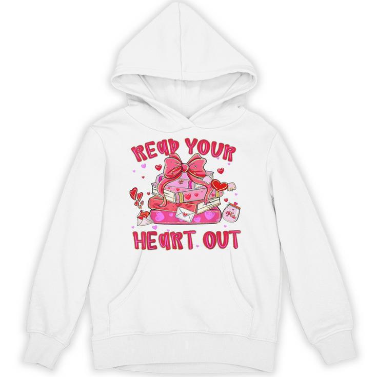 Read Your Heart Out Teacher Valentine Reading Book Lover Unisex Hoodie
