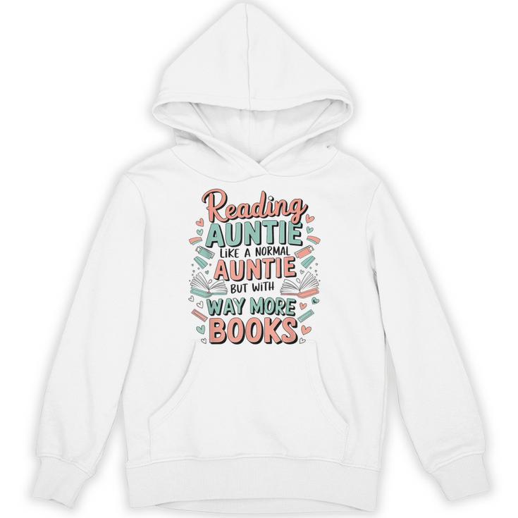 Reading Auntie Book Lover For Bookworm Aunt Unisex Hoodie