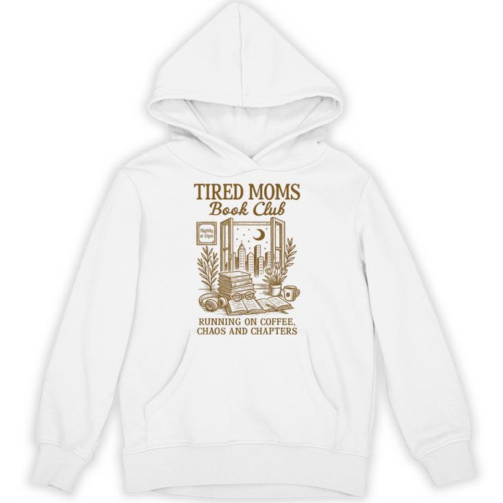 Reading Book Lover Bookish Motherhood Tired Moms Book Club Unisex Hoodie