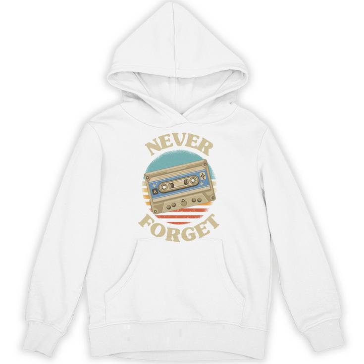 Retro Cassette Never Forget Nostalgia Vintage Unisex Hoodie