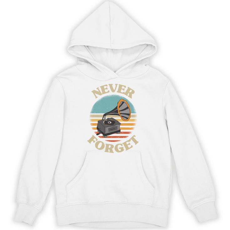 Retro Grammophone Never Forget Nostalgia Vintage Unisex Hoodie