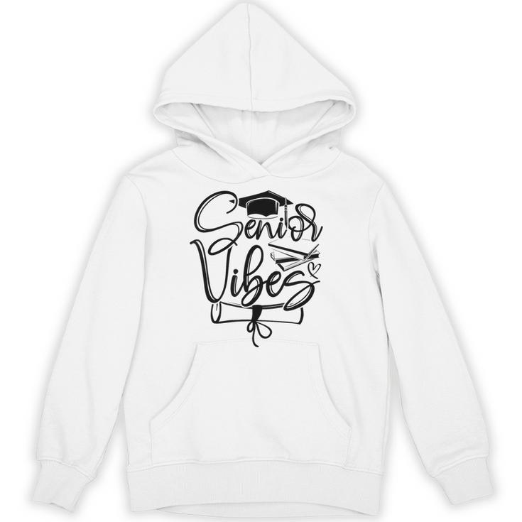 That Says Senior Vibes Graduation Diploma School Spirit Unisex Hoodie