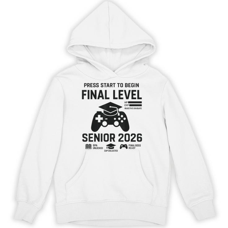 Senior 2026 Final Level Gamer Graduation 2026 Unisex Hoodie