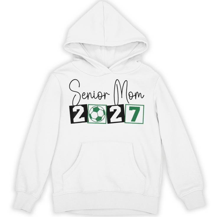 Senior 2027 Soccer Mom Final Season Class Of 2027 Graduation Unisex Hoodie