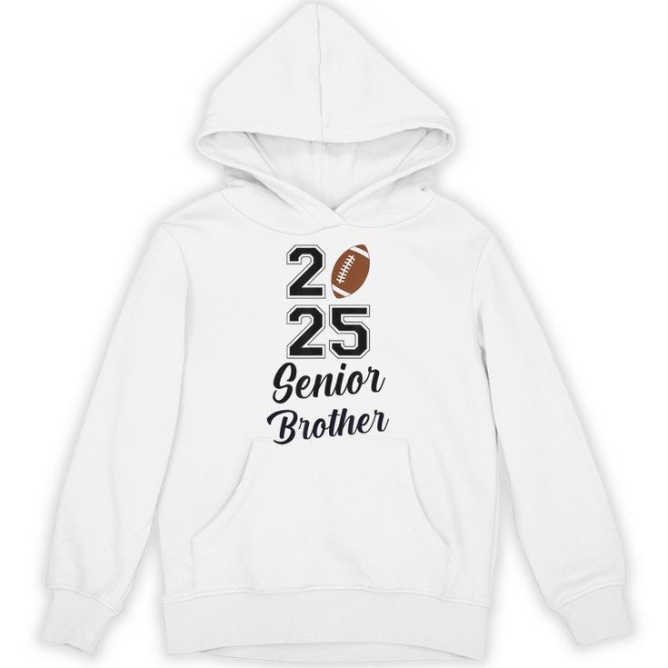 Senior Football Brother Class Of 2025 Graduation Graduate Unisex Hoodie