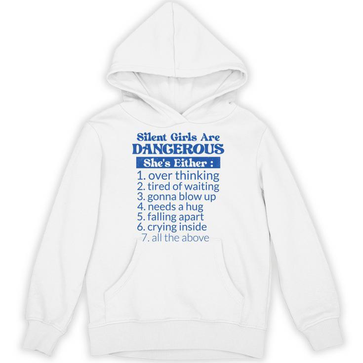 Silent Girls Are Dangerous T For Quiet Introvert Girl Unisex Hoodie