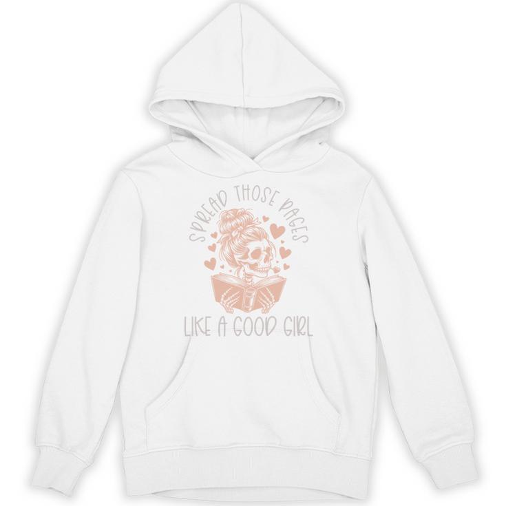 Smutt Spicy Books Dark Romance Good Girl Spread Those Pages Unisex Hoodie