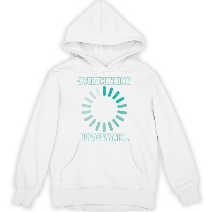 Social Introvert's Overthinking Please Wait Awkward Humor Unisex Hoodie