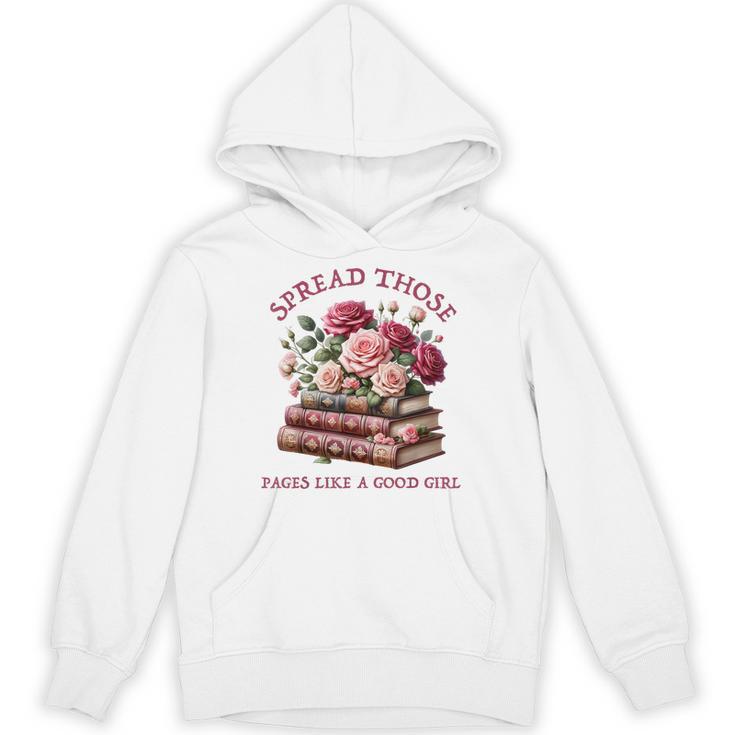 Spicy Books Spread Those Pages Like A Good Girl Dark Romance Unisex Hoodie
