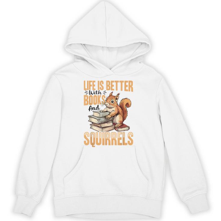 Squirrel Animal Life Is Better With Books And a Unisex Hoodie