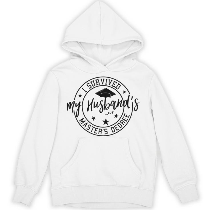 I Survived My Husband's Masters Degree Funny 2023 Graduation Unisex Hoodie
