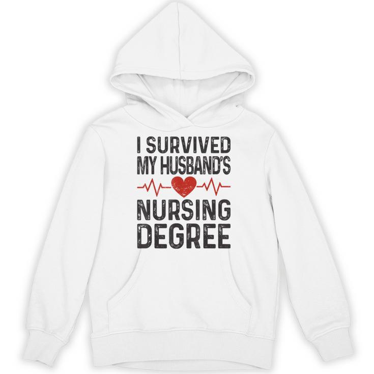 I Survived My Husband's Nursing Degree School Graduation Unisex Hoodie