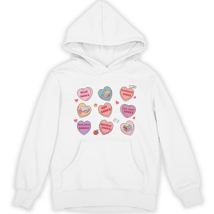 Things I Do On Valentines's Day Book Lover Candy Heart Unisex Hoodie