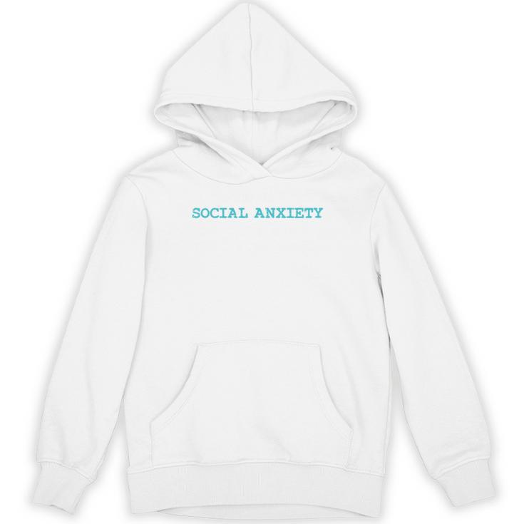 I Thought I Had Social Anxiety Introvert Unisex Hoodie